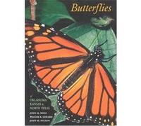 Butterflies of Oklahoma, Kansas, and North Texas John M. Dole, John M. Nelson, Walter B. Gerard (Auteur)