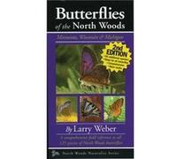 Butterflies of the North Woods 2nd Edition by Larry Weber Larry Weber (Auteur)