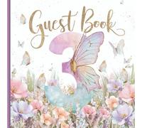 Butterfly 3rd Birthday Party Guest Book: Gorgeous Sign in Keepsake for Third Year Celebration With Gift Tracker & Photo Album to Store Precious Memories From Three Years Old.