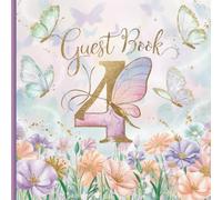 Butterfly 4th Birthday Party Guest Book: Gorgeous Sign in Keepsake for Fourth Year Celebration With Gift Tracker & Photo Album to Store Precious Memories From Four Years Old.