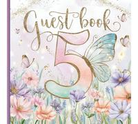 Butterfly 5th Birthday Party Guest Book: Gorgeous Sign in Keepsake for Fifth Year Celebration With Gift Tracker & Photo Album to Store Precious Memories From Five Years Old.