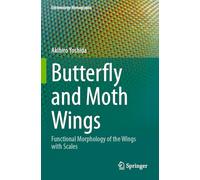 Butterfly and Moth Wings: Functional Morphology of the Wings with Scales