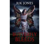 Butterfly Bleeds: Bleeds For Life 1