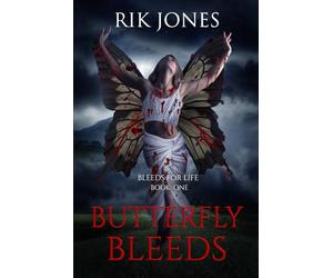 Butterfly Bleeds: Bleeds For Life 1