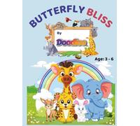 Butterfly Bliss: A Preschool Coloring Book Featuring Big Bold Animals, Nature, and Tracing Fun: Big Bold Pictures to Color, Trace, and Learn - A Fun Preschool Activity Book for Ages 3-6