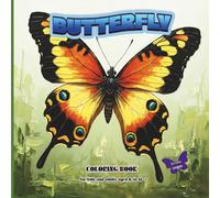 Butterfly: coloring book for kids and adults age 6 to 18+