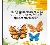Butterfly Coloring Book for Kids: Fun and Educational Coloring Pages for Ages 6-12: A Delightful Collection of 60 Unique Butterfly Illustrations to Spark Creativity and Relaxation for Children