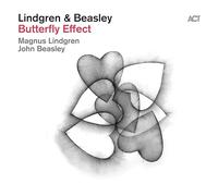 Magnus Lindgren et John Beasley – Butterfly Effect – CD – A.C.T.