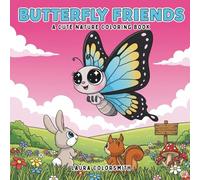 Butterfly Friends - A Cute Nature Coloring Book: A Sweet Coloring Adventure with Butterflies, Blossoms, and Smiles for Creative Girls