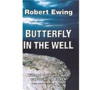 Butterfly in the Well Village Opinions with Exploratory Knack - Robert Ewing - Author Solutions Inc - Livre en Anglais Robert EwingRobert Ewing (Auteur)