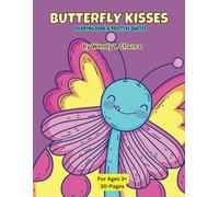 Butterfly Kisses: Coloring Book and Positive Quotes