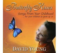 Butterfly Kisses: Songs from Your Childhood [Import]