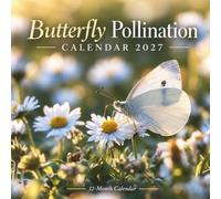 Butterfly Pollination Calendar 2027: Colorful Butterflies Among Beautiful Blooming Flowers