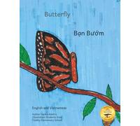 Butterfly: The Life Cycle of the Painted Lady in Vietnamese and English