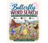 Butterfly Word Search: 100 Relaxing Puzzles for Nature & Butterfly Lovers - Butterflies, Moths, Plants and Habitats