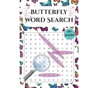 Butterfly Word Search: Over 50 Relaxing Puzzles About Butterflies, Nature, and Their Habitats - A Fun Activity Book for Adults