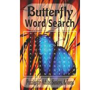 Butterfly Word Search Puzzle Book: Butterfly Word Search Puzzle Book: Engaging Word Hunts with Large Print | 6x9 inches | Over 50 Puzzles… Great Gift for Travel, Holidays, and Leisure Time