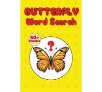 Butterfly Word Search Puzzle Book: Comic styled Word Search Book with Easy-to-Read Print about Butterflies & Nature | 6x9 inches, 104 pages | 50+ ... lovers, gardeners, and nature enthusiasts.