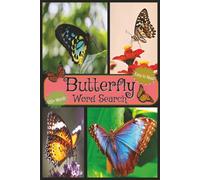 Butterfly Word Search Puzzle Book | Easy To Read | 650+ Words: Discover Beautiful Butterfly Names, Species, and Relaxing Nature Terms | 6x9” | 50+ ... Gift For Vacations, Holidays and Wait Times