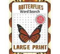 Butterfly Word Search Puzzle Book: Word Searches with Easy to Read Print about Butterflies, Caterpillars, Insects and More | 8.5x11 inches, 110 pages ... Gift for Vacations, Holliday, and Free Time