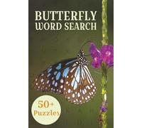 Butterfly Word Search Puzzle Book: Word Searches with Easy-to-Read Print about Butterflies & Nature | 6x9 inches, 104 pages | 50+ Puzzles | Gift for ... lovers, gardeners, and nature enthusiasts.