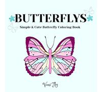 Butterflys: Simple & Cute Butterfly Coloring Book