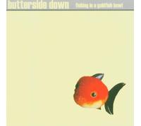 Butterside Down - Fishing in a Goldfish Bow [Import]