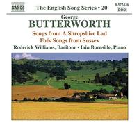 G. Butterworth – The English Song Series Vol. 20 – Import – NAXOS