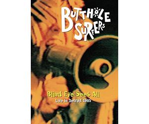 Butthole Surfers: Blind Eye Sees All, Live 1985