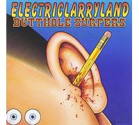 Butthole Surfers – Electriclarryland – Universal Music Group