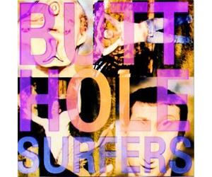Butthole Surfers - Pioughd