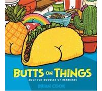 Butts on Things by Brian Cook Brian Cook (Auteur)