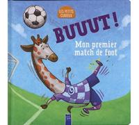 BUUUT! Mon premier match de foot - Collectif - Yoyo Books - cartonné - Document jeunesse