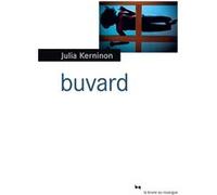 Buvard Julia Kerninon (Auteur)