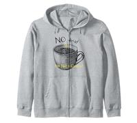 Buveur de café Amusant Disant Non décaféiné Je ne suis Pas Un Quitter Sweat à Capuche