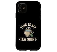Buveur de thé Amusant avec Citation « This is My Tee » Coque pour iPhone 11