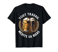 Buveurs de bière humoristiques tous les travaux méritent sa bière T-Shirt