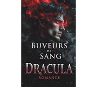 Buveurs de Sang: Dracula Romance