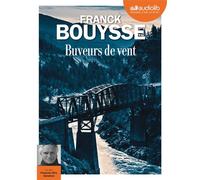 Buveurs de vent Livre audio 1 CD MP3 - Franck Bouysse - Audiolib - Texte lu (CD) - Textes lus CD