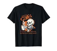 Buvez du Café Vous Dormirez Quand Vous Serez Mort Blanc T-Shirt Graphique avec Valeur, Homme, Noir, M
