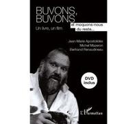 Buvons, Buvons Jean-Marie Apostolidès (Auteur), Bertrand Renaudineau (Auteur), Michel Mazeron (Auteur)