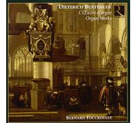 Buxtehude, D. - Buxtehude : Organ Works (L'oeuvre d'orgue)