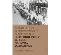 Buxtehude In Der Zeit Des Nationalsozialismus