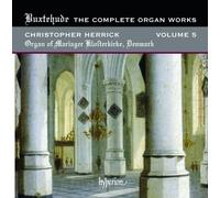 Buxtehude – Les Œuvres pour Orgue, Vol. 5 – Herrick – Hyperion
