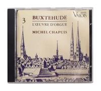 Buxtehude L'oeuvre D'orgue / Volume 3