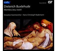 Buxtehude : Membra Jesu Nostri