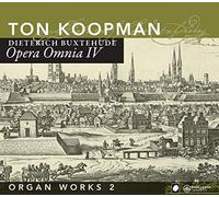 Buxtehude : Opera Omnia IV - Oeuvres pour orgue 2. Koopman