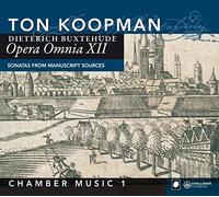 Koopman – Buxthude : Opera Omnia XII – Musique de chambre 1