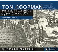 KOOPMAN TON (cembalo organo) - Buxthude : Opera Omnia XV-Musique de Chambre 3. Koopman