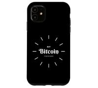 Buy Bitcoin Its Better Money Bitcoin Blockchain Crypto BTC Coque pour iPhone 11
